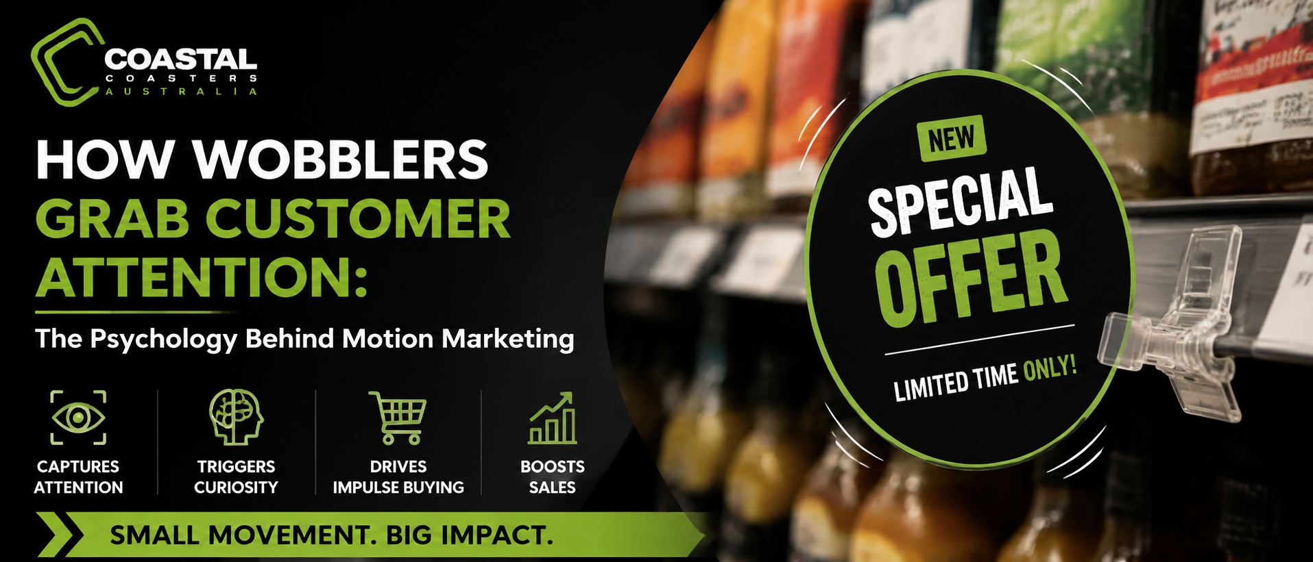 Coastal Coasters Australia blog banner showcasing how wobblers grab customer attention through motion marketing, featuring a branded shelf wobbler display with promotional messaging, retail products in the background, and benefits like capturing attention, triggering curiosity, and boosting sales.