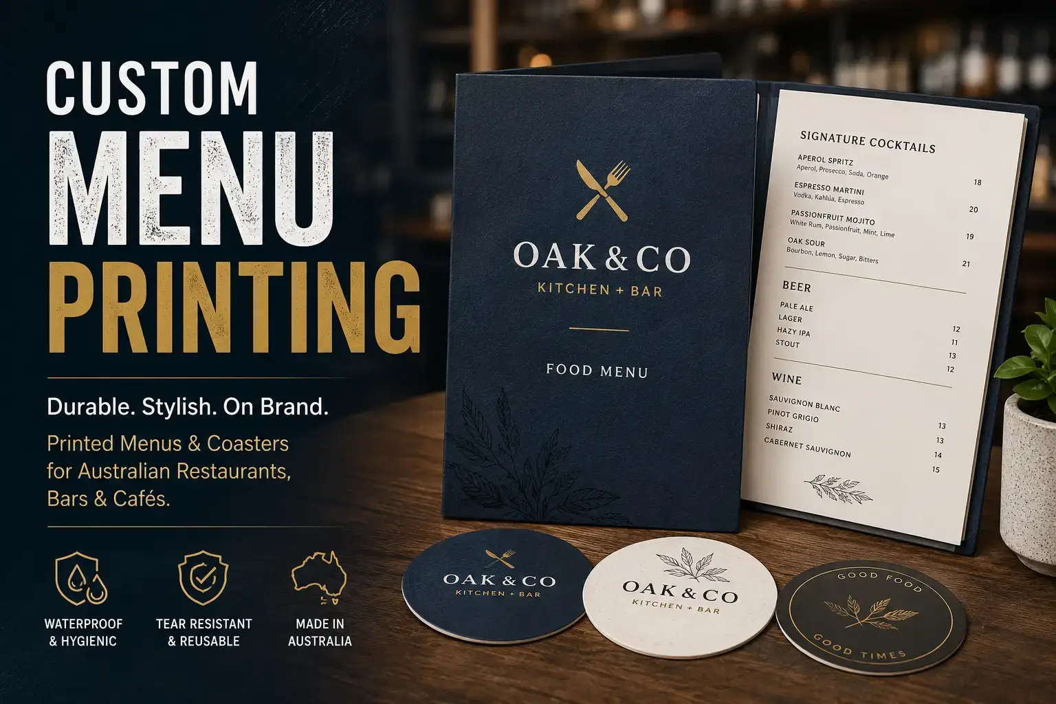 Promotional graphic featuring navy custom-printed restaurant menus and matching branded coasters for Oak & Co Kitchen + Bar, highlighting waterproof, tear-resistant, and reusable printing made in Australia.
