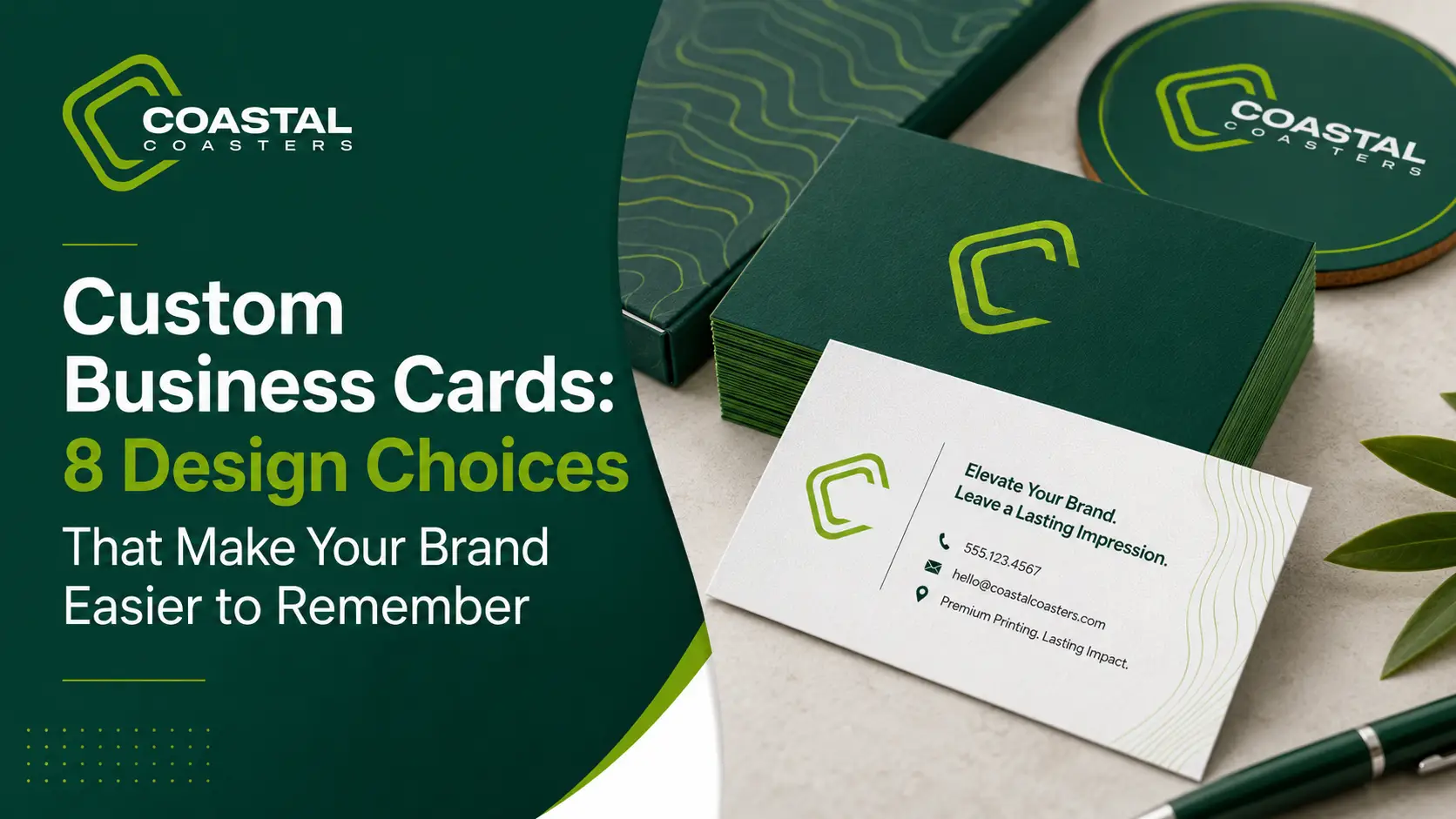 Coastal Coasters' promotional graphic featuring green and white custom business cards, branded packaging, a coaster, and stationery, highlighting eight design choices for stronger brand recall.
