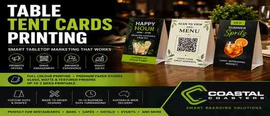 Coastal Coasters table tent cards printing banner showing custom restaurant table displays with QR codes, promotional offers, premium finishes, and Australia-wide hospitality branding.